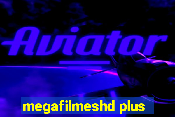 megafilmeshd plus